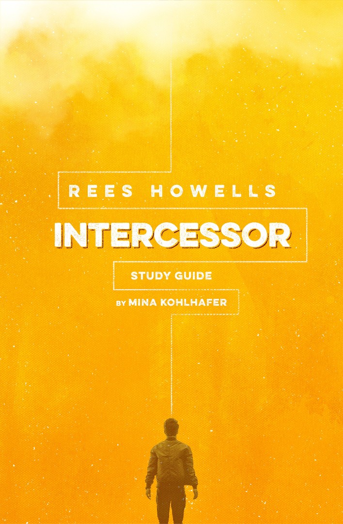 Rees Howells Intercessor Study Guide By Kohlhafer Mina (Paperback)