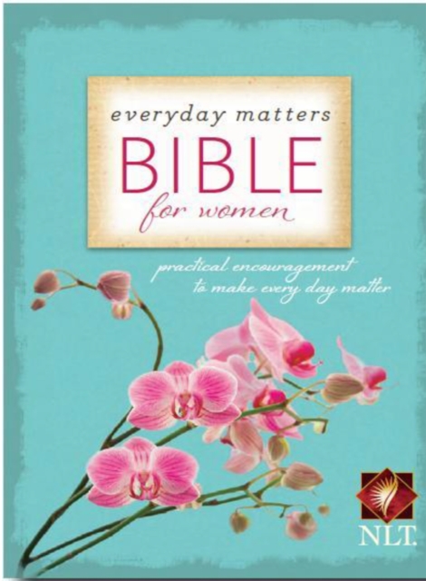 NLT Everyday Matters Bible for Women By New Living Trans 2 (Paperback)