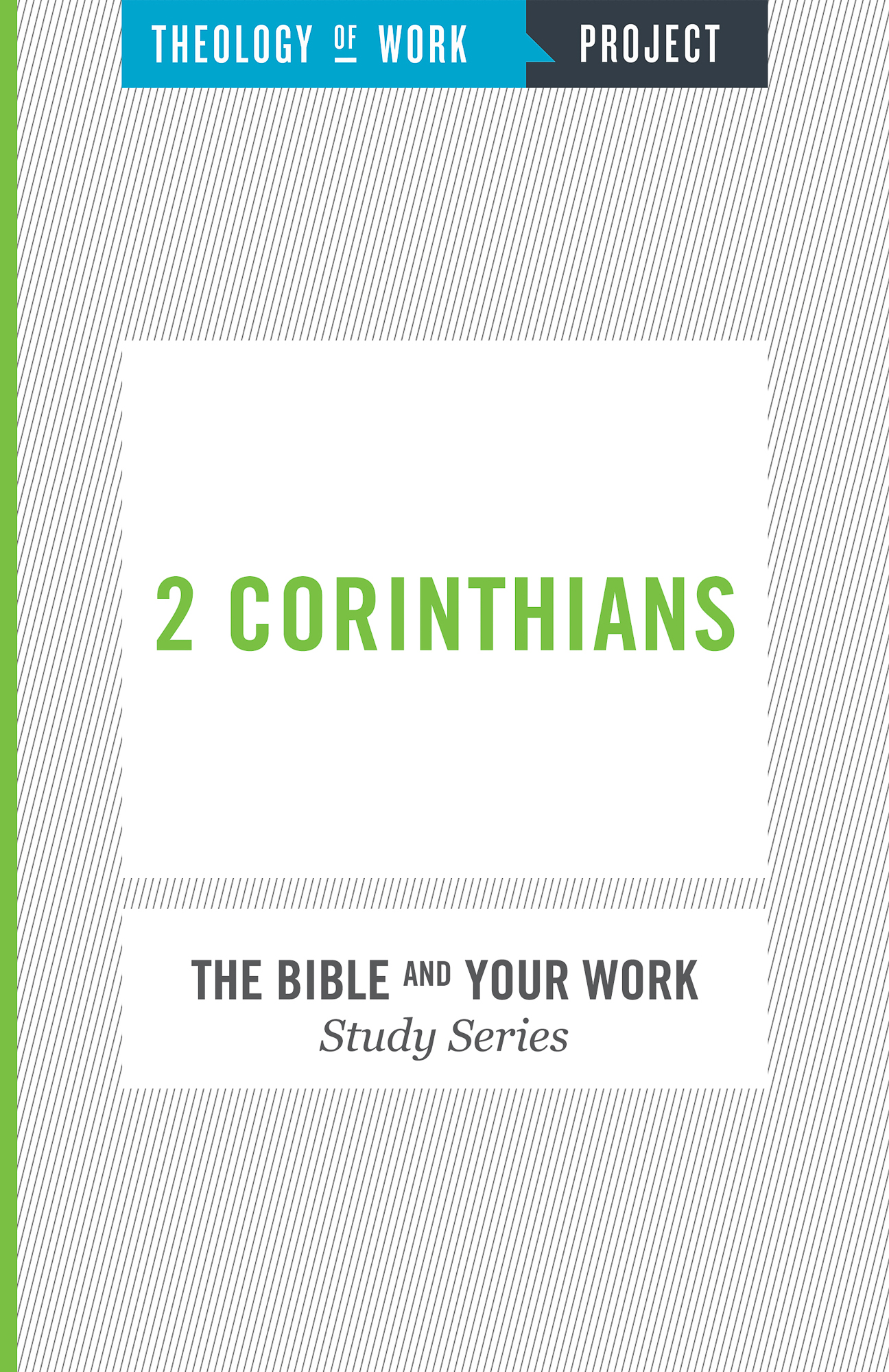 2 Corinthians By Theology of Work Project (Paperback) 9781619706866