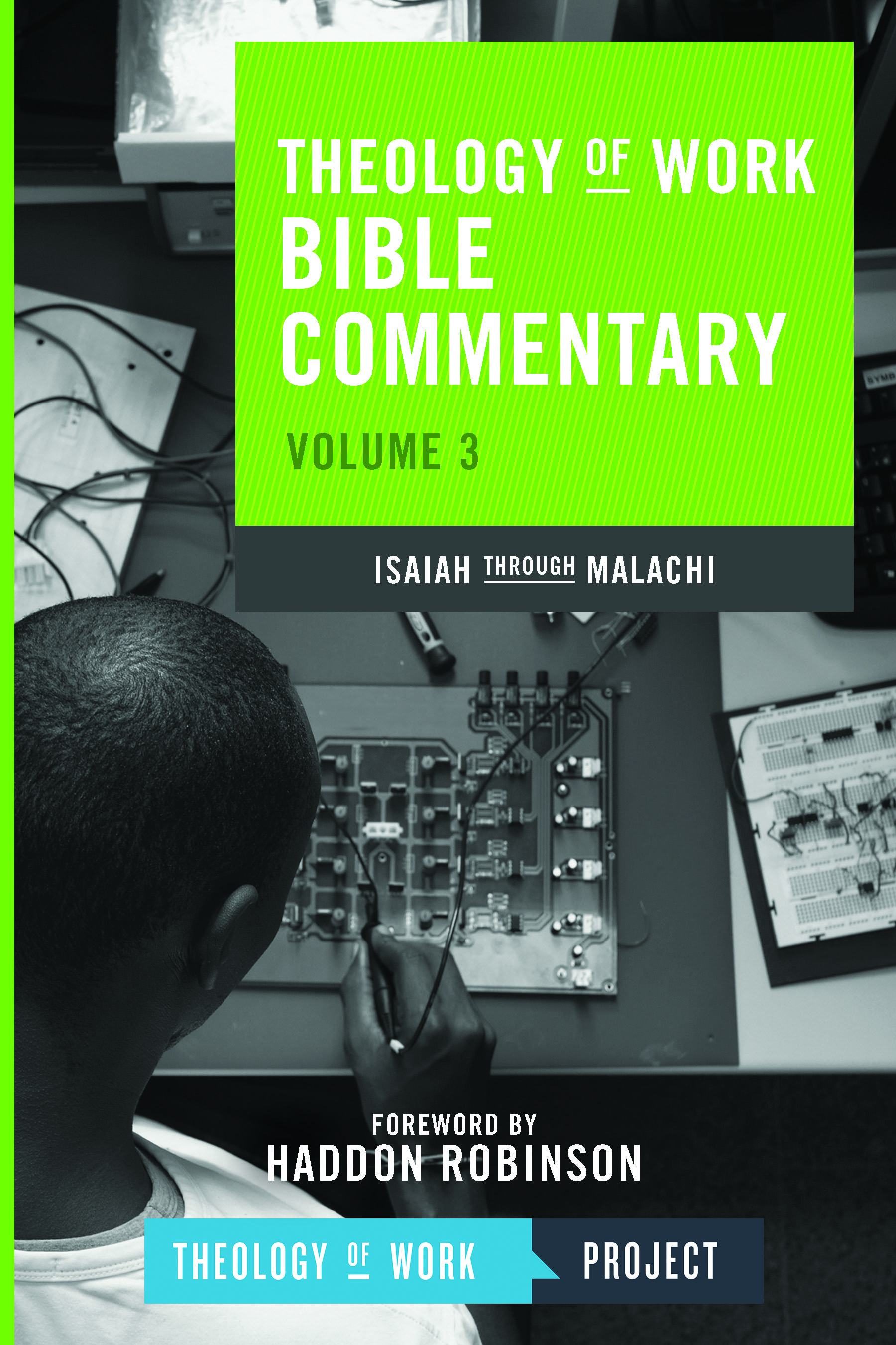 Theology of Work Bible Commentary Isaiah Throught Malachi (Paperback)