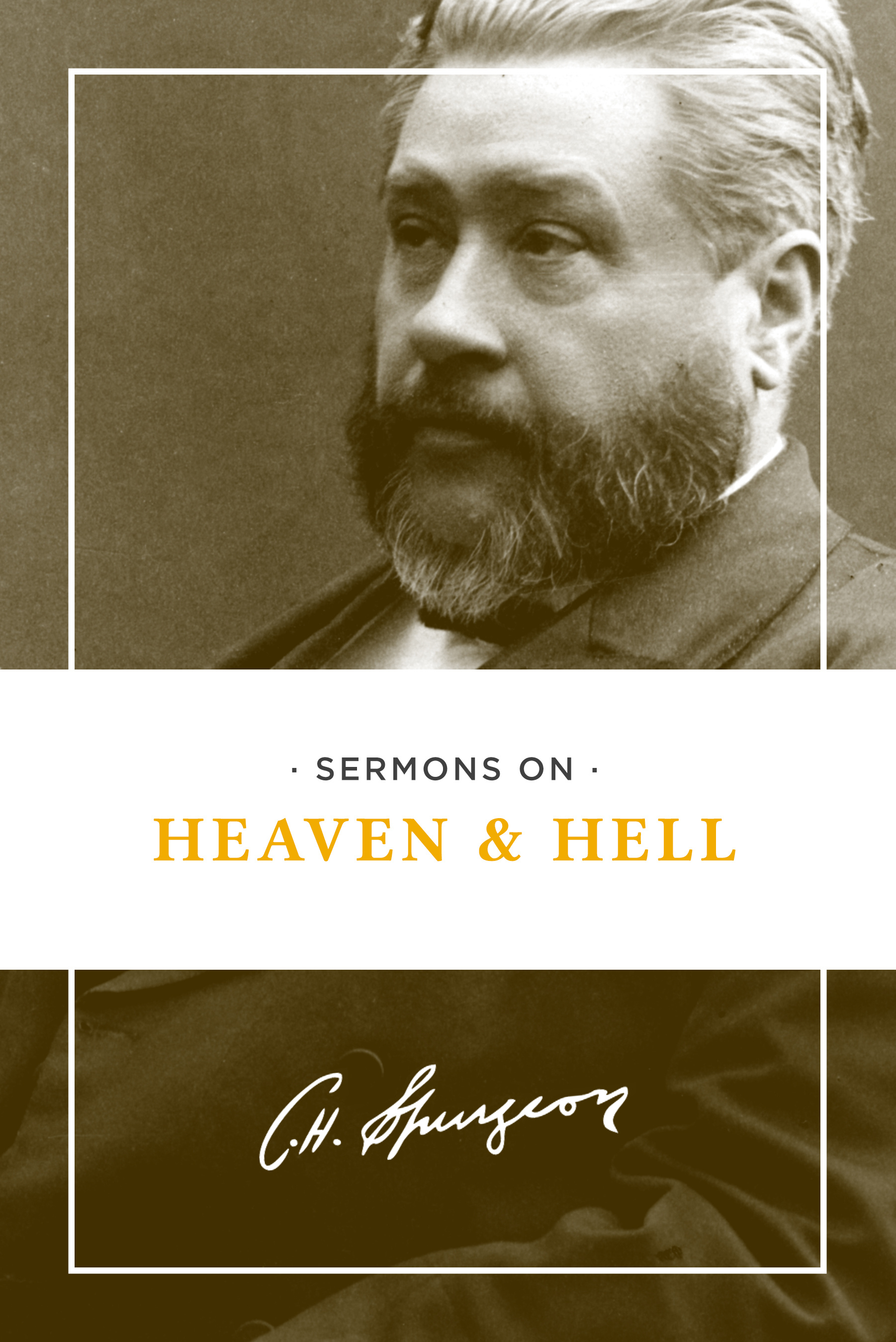 Sermons on Heaven and Hell By Charles Spurgeon (Paperback)