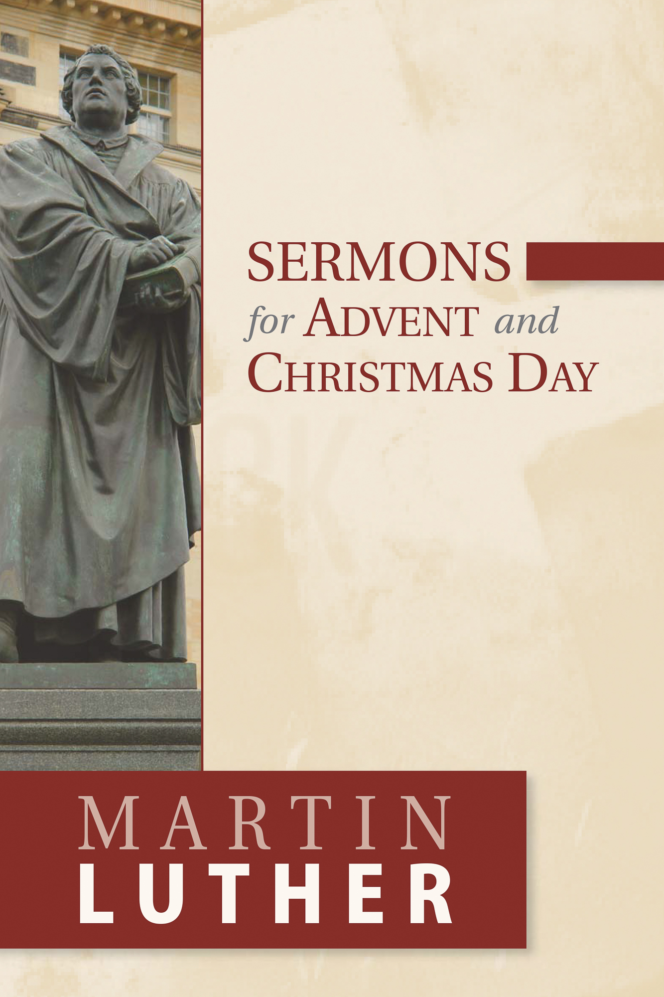 Sermons for Advent and Christmas Day By Martin Luther (Paperback)