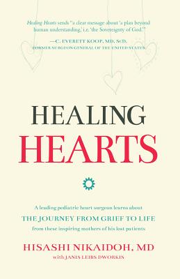 Healing Hearts A Leading Pediatric Heart Surgeon Learns About the Jou