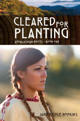 Cleared For Planting By Janice Cole Hopkins (Paperback) 9781620205044