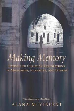 Making Memory By Alana M Vincent (Paperback) 9781620320495