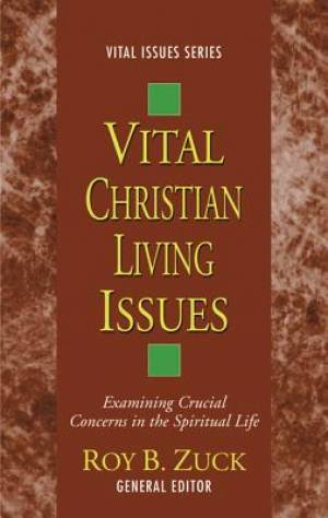 Vital Christian Living Issues