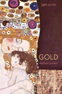 Gold By Barbara Crooker (Paperback) 9781620329405