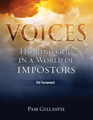 Voices Hearing God in a World of Impostors Old Testament