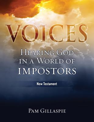 Voices Hearing God in a World of Impostors New Testament