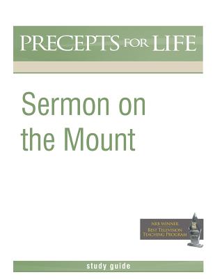 Sermon on the Mount Precepts For Life Program Study Guide (Paperback)