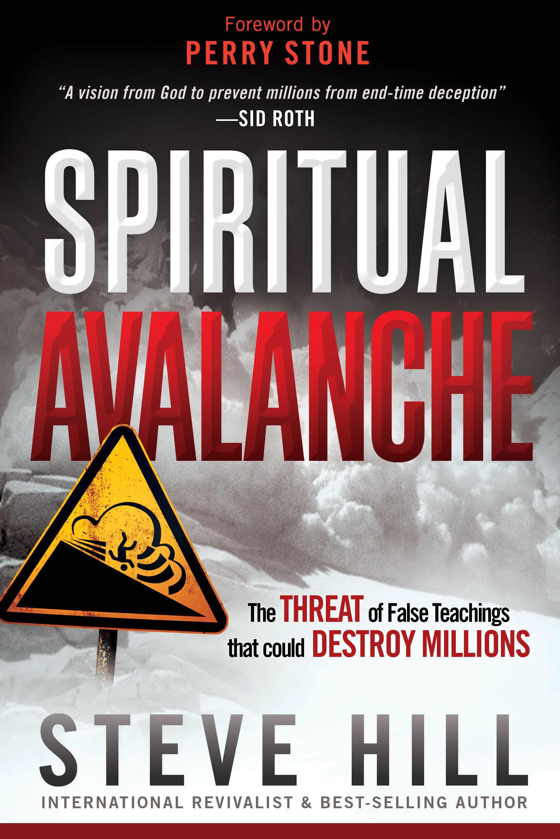 Spiritual Avalanche By Steve Hill (Paperback) 9781621365327