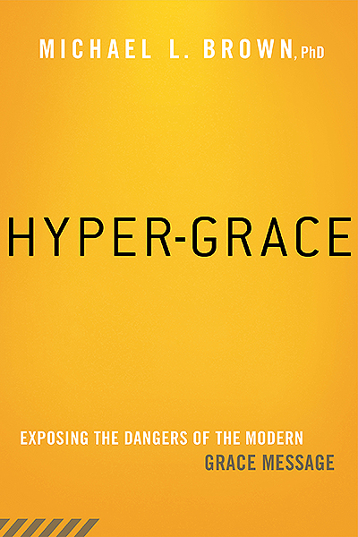 Hyper-Grace By Michael L Brown (Paperback) 9781621365891