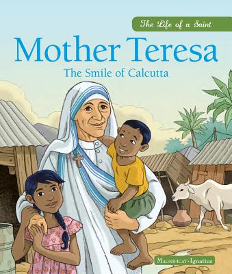 Mother Teresa The Smile of Calcutta By Grossetete Charlotte (Hardback)