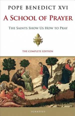 A School of Prayer By Benedict (Paperback) 9781621641414