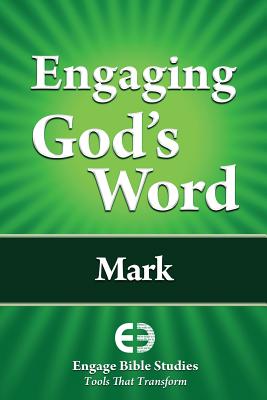 Engaging God's Word Mark By Community Bible Study (Paperback)