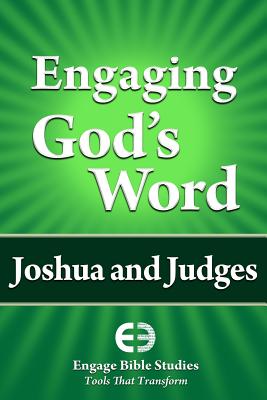 Engaging God's Word Joshua and Judges