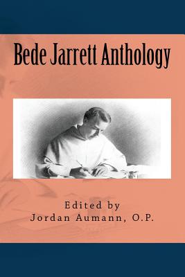 Bede Jarrett Anthology By Aumann Jordan Jarrett Bede (Paperback)