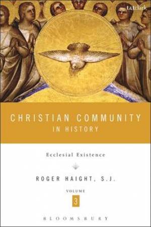 Christian Community in History By Rev Prof Roger D Haight (Paperback)