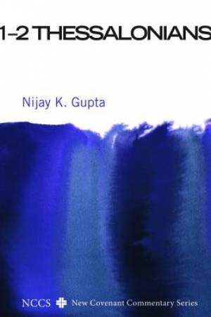 1-2 Thessalonians By Nijay K Gupta (Paperback) 9781625644480