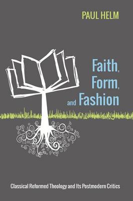 Faith Form And Fashion (Paperback) 9781625645913