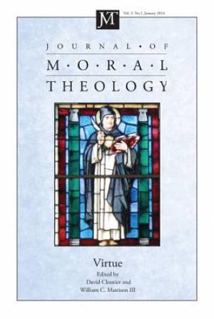 Journal of Moral Theology Volume 3 Number 1