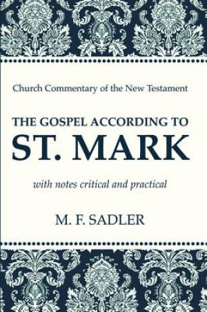 The Gospel According to St Mark