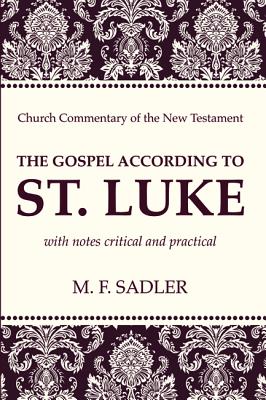 The Gospel According to St Luke