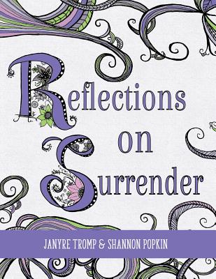 Reflections on Surrender By Popkin Shannon (Paperback) 9781625860637