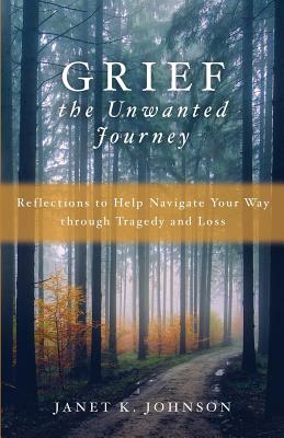 Grief The Unwanted Journey