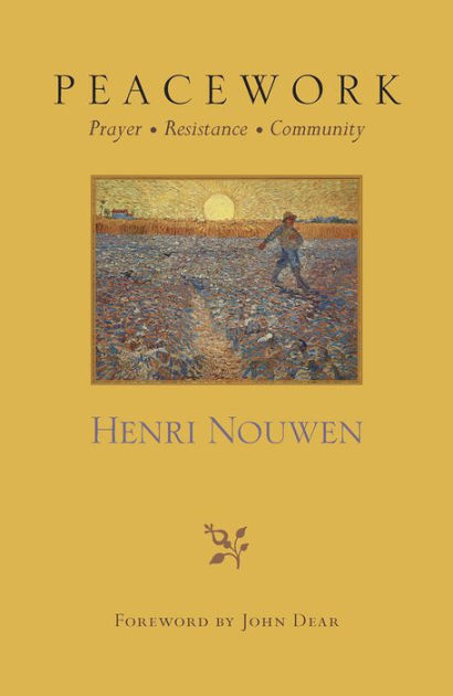 Peacework By Henri Nouwen (Paperback) 9781626980648