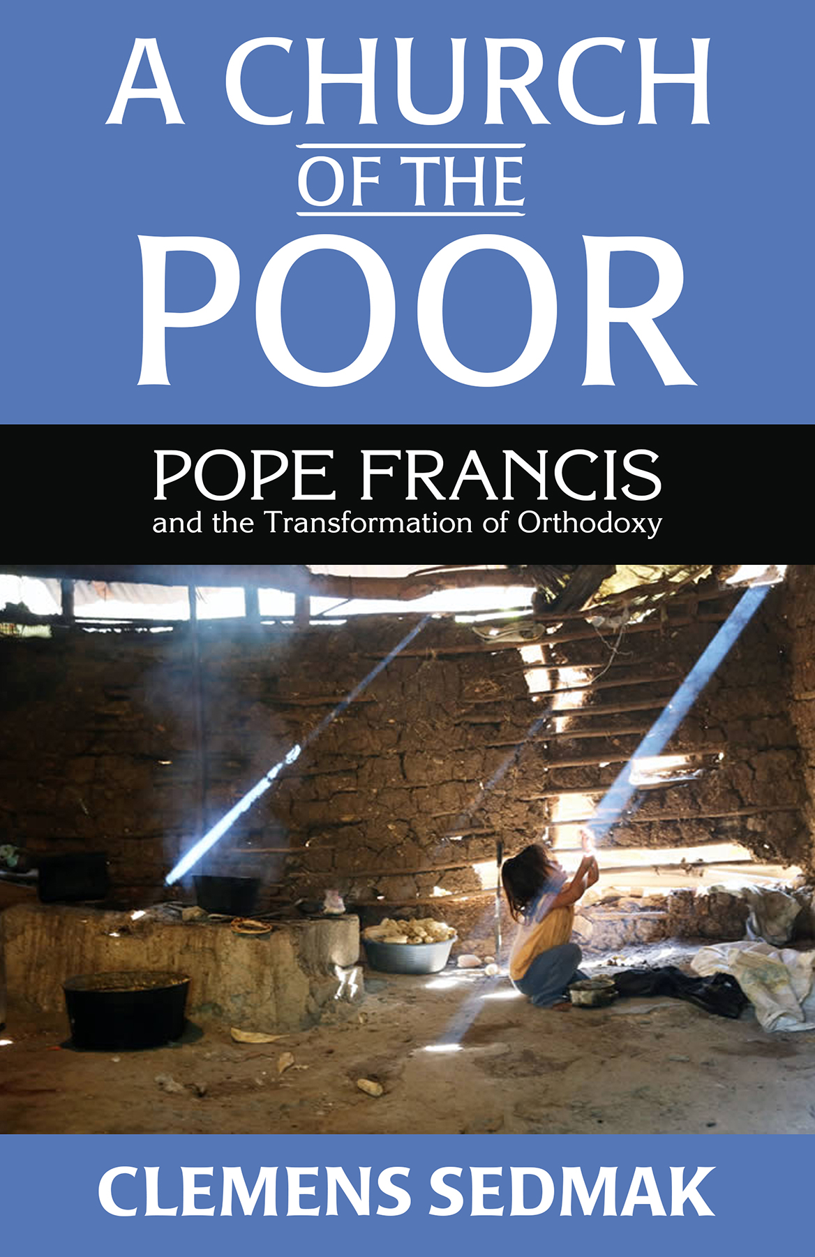 A Church for the Poor By Clemens Sedmak (Paperback) 9781626982062