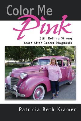 Color Me Pink Still Rolling Strong Years After Cancer Diagnosis