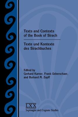 Texts and Contexts of the Book of Sirach Texte und Kontexte des Sira