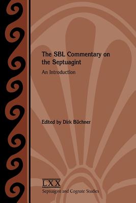 The SBL Commentary on the Septuagint An Introduction