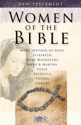 Women of the Bible: New Testament