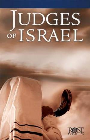 Judges of Israel Individual pamphlet By Rose Publishing (Paperback)