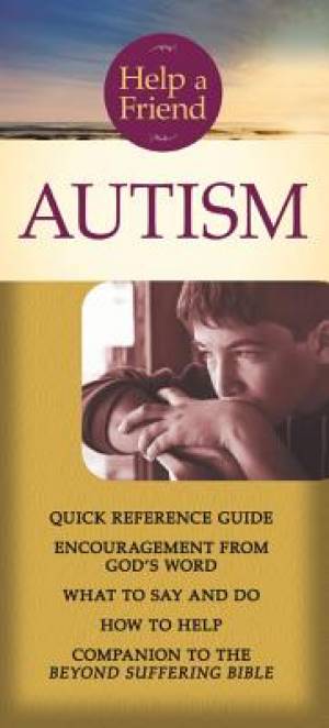 Help a Friend Autism Individual Pamphlet By Joni Eareckson Tada