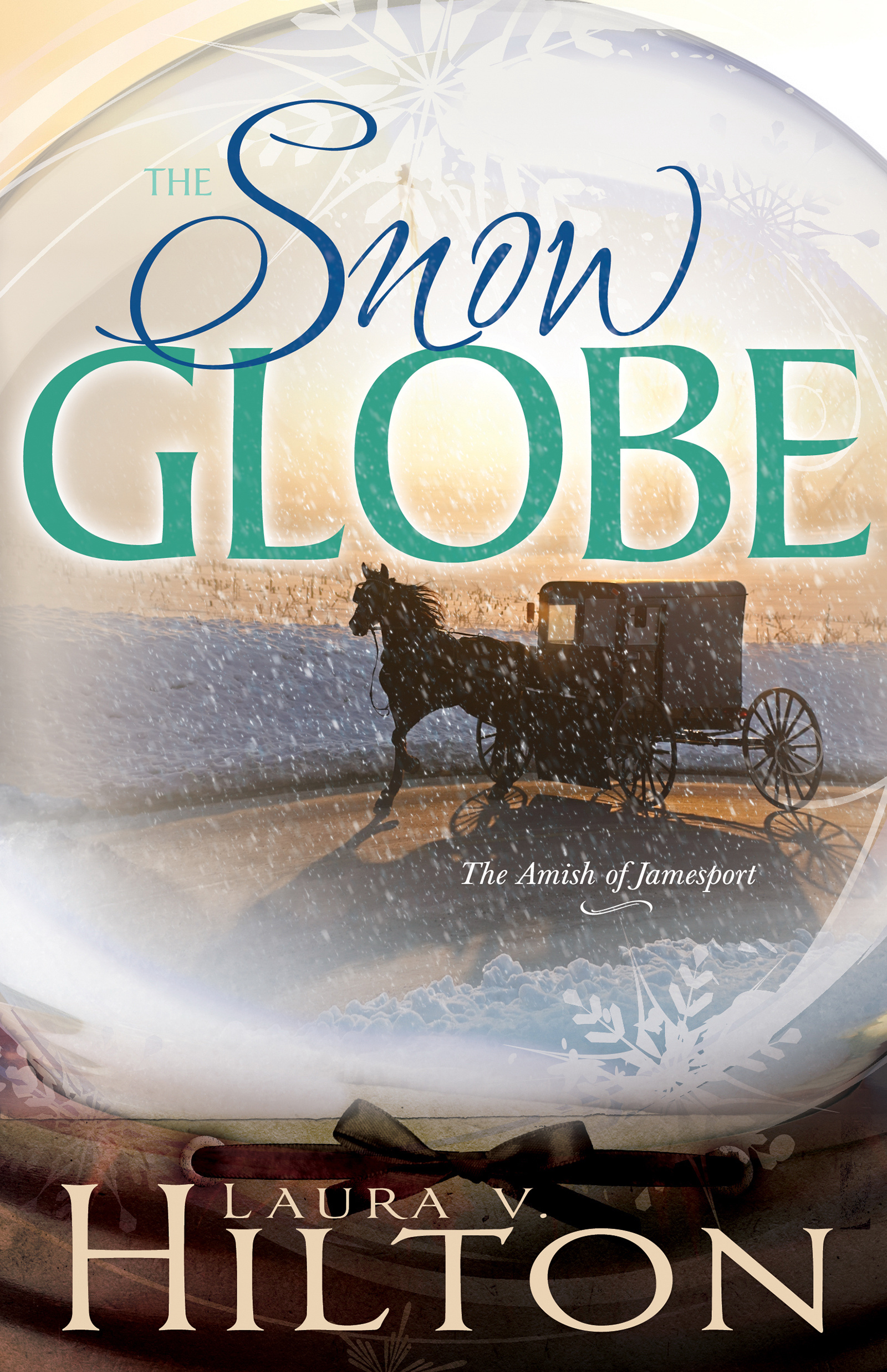 The Snow Globe By Hilton Laura V (Paperback) 9781629111742