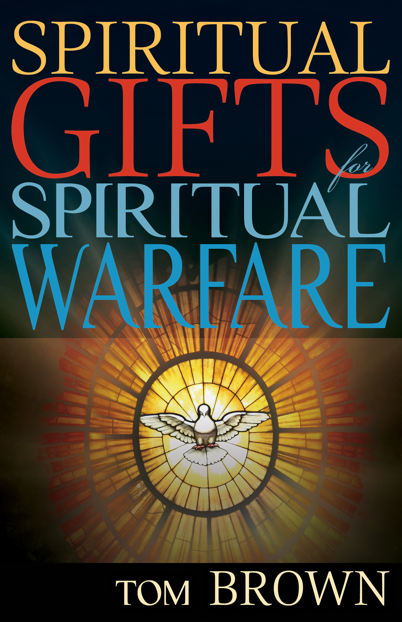 Spiritual Gifts For Spiritual Warfare Paperback Free Delivery at Eden