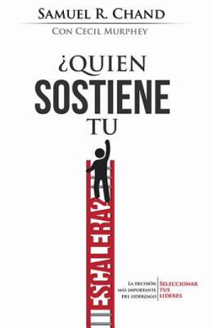 qui n Sostiene Tu Escalera