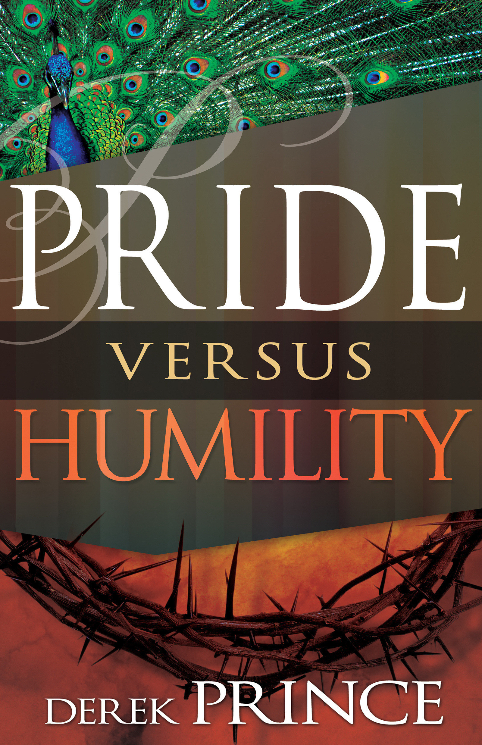 Pride Versus Humility By Prince Derek (Paperback) 9781629116266