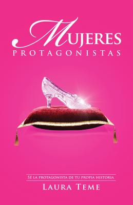 Mujer protagonista By Teme Laura (Paperback) 9781629116402