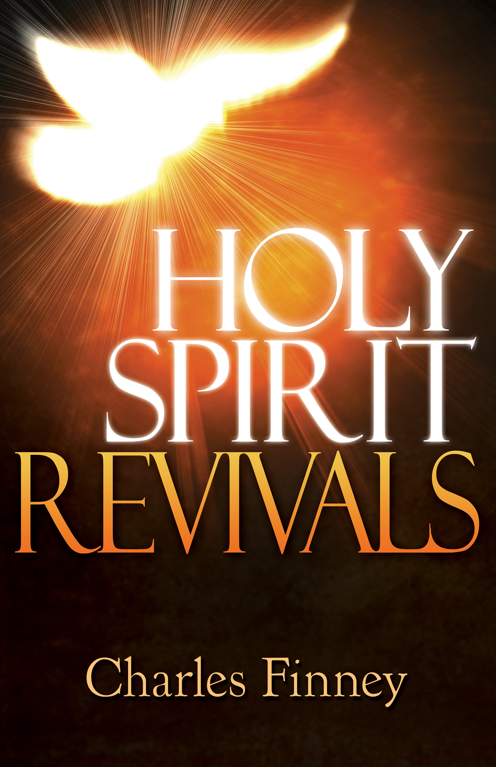 Holy Spirit Revivals by Finney, Charles Free Delivery at Eden