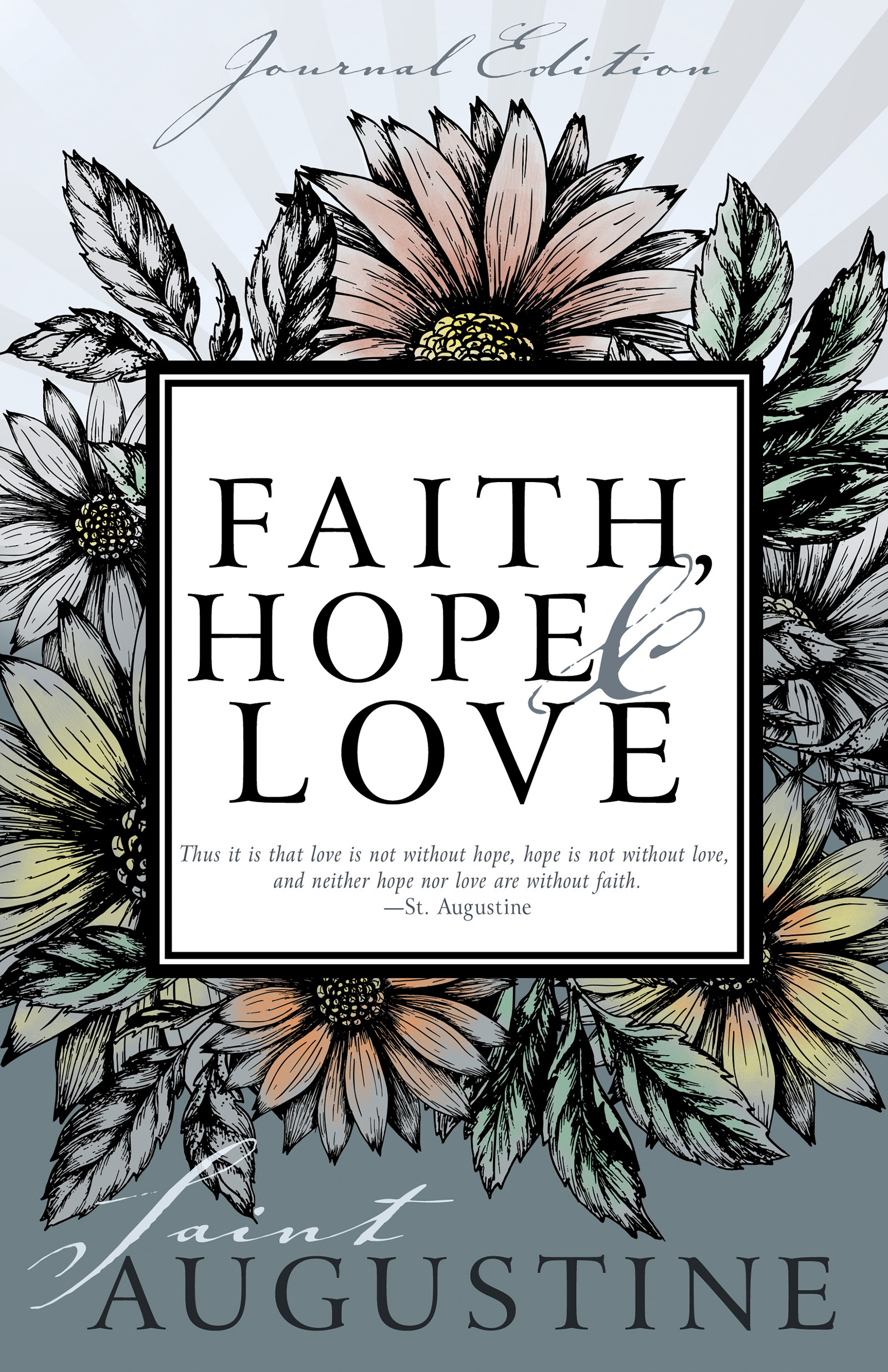 Faith Hope And Love Journal Edition By Augustine Saint (Paperback)