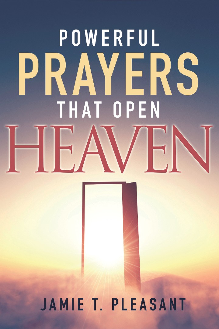 Powerful Prayers That Open Heaven By Pleasant Jamie T (Paperback)