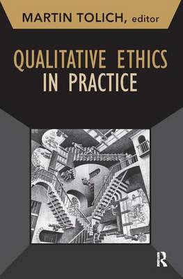 Qualitative Ethics in Practice By Martin Tolich (Paperback)