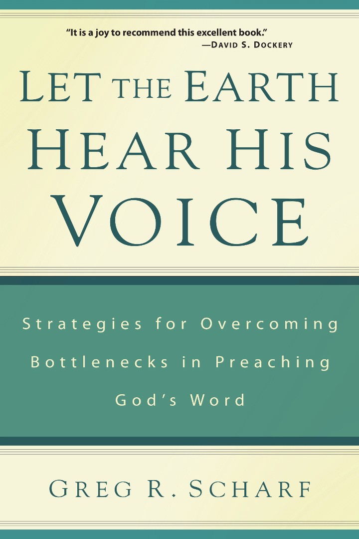 Let The Earth Hear His Voice By Greg R Scharf (Paperback)