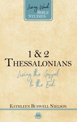 1 & 2 Thessalonians By Nielson Kathleen (Paperback) 9781629955841