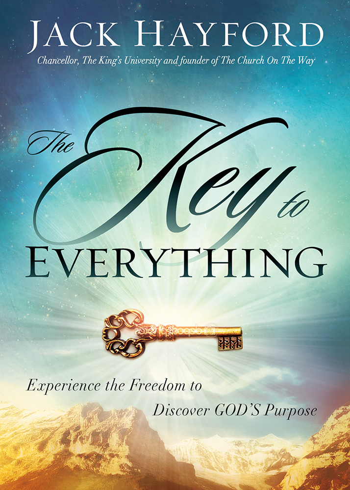 Key to Everything By Jack Hayford (Paperback) 9781629982021