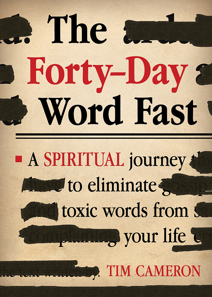 Forty-Day Word Fast By Tim Cameron (Paperback) 9781629982212